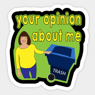 your opinion about me Sticker